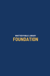 Whittier Public Library Foundation Banner